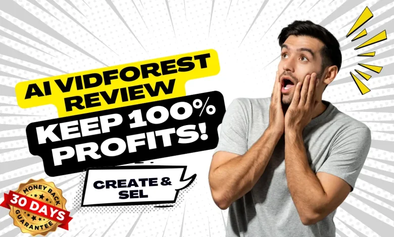 AI VidForest Review: Create & Sell - Keep 100% Profits! 1 AI VidForest Review